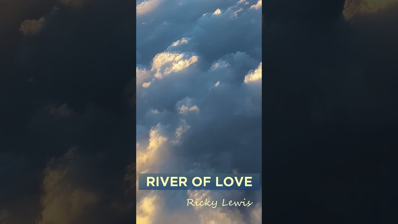 River of Love (Chorus) #folksong #love #lovesong